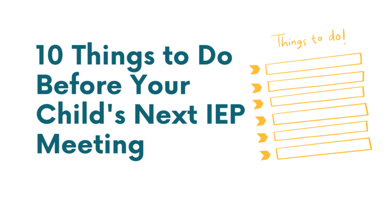 10 Things to Do Before Your Child’s Next IEP Meeting